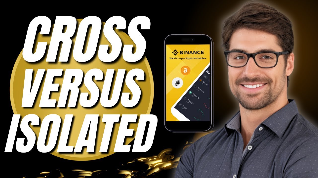 Binance Futures Trading Cross Versus Isolated Margin