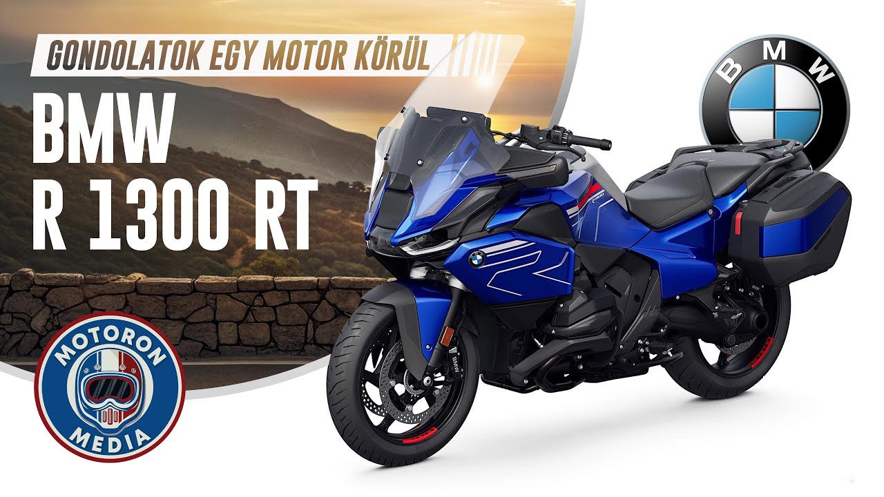 Gondolatok egy motor körül: BMW R 1300 RT