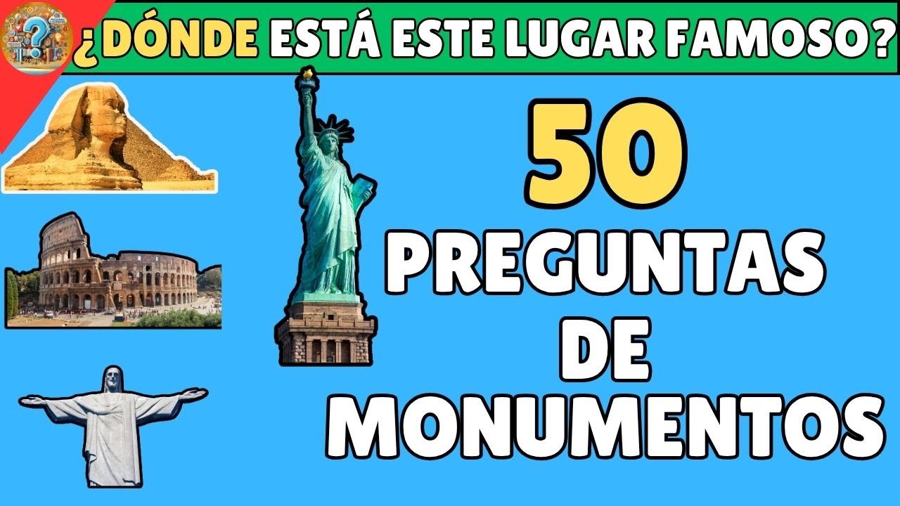 ¿Cuánto SABES de MONUMENTOS? ¡Pon a prueba tu mente con este RETO! 🧠