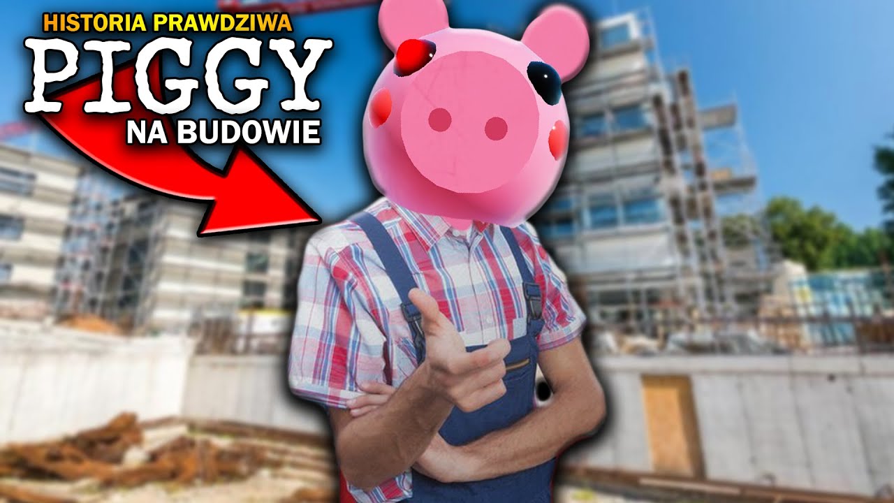🐖 HISTORIA O PIGGY KTÓRA POSZŁA NA BUDOWĘ #22 🐖