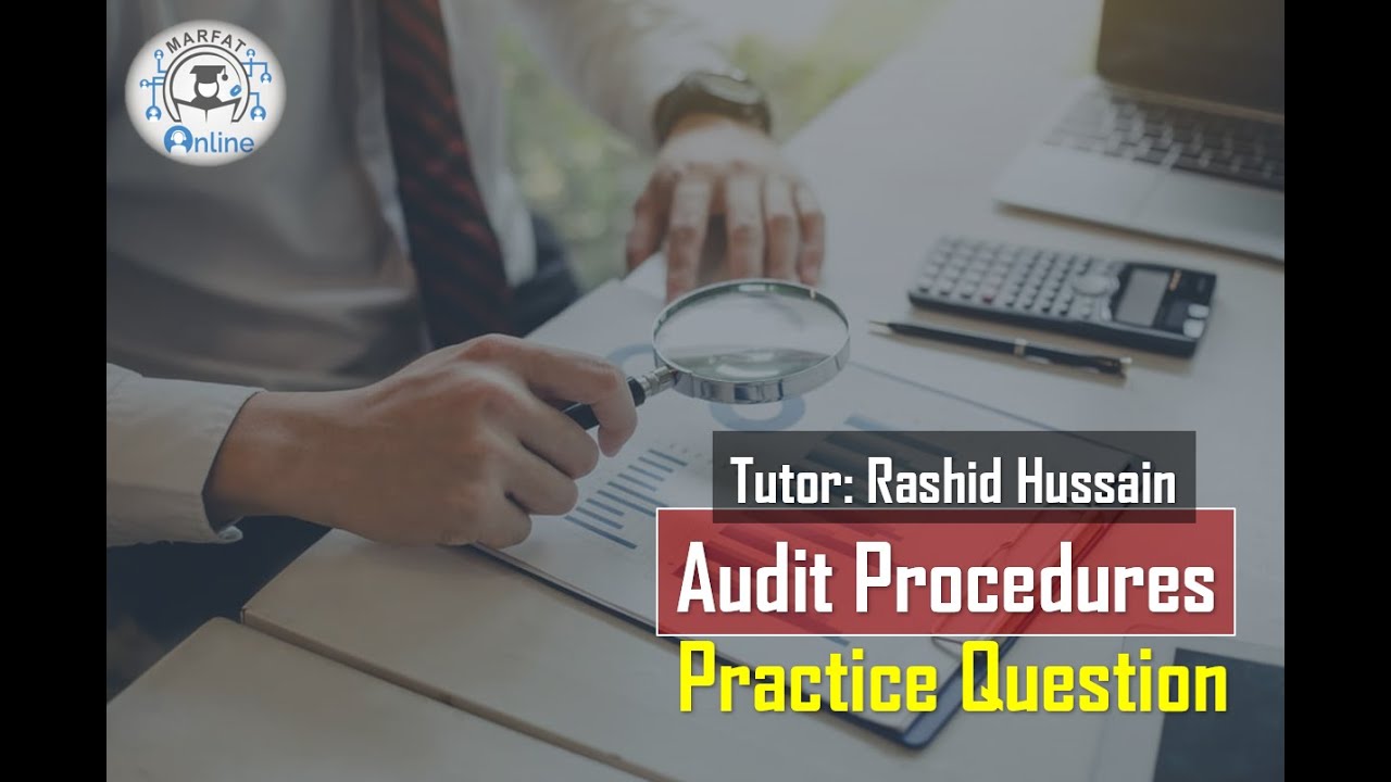 Substantive Procedures | Practice | AA