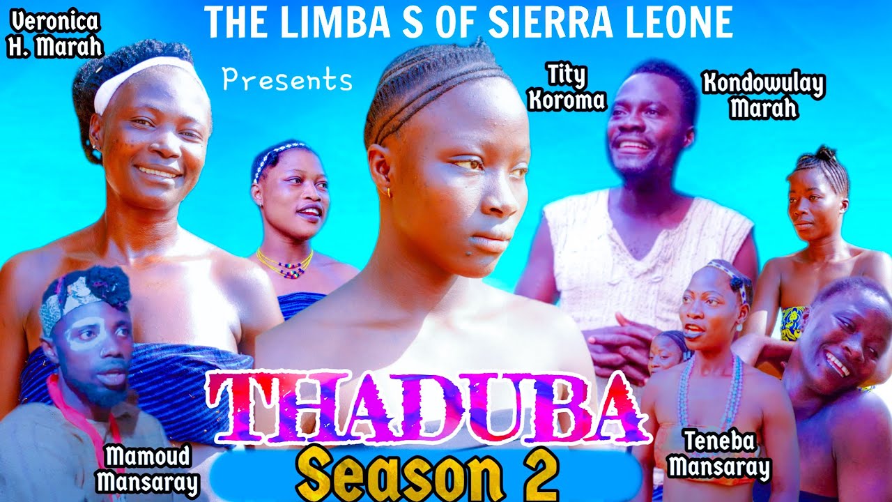 Thaduba Season 2 Recent Sierra Leone Limba Movie