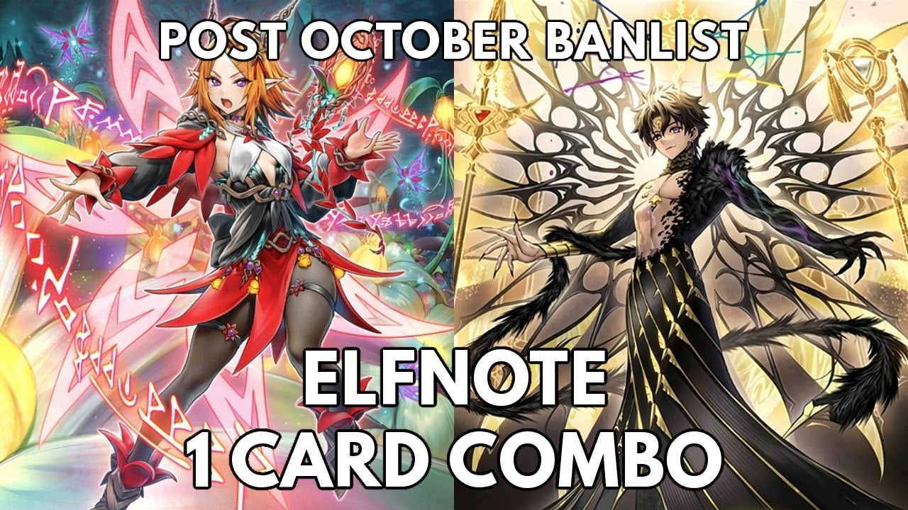 Elfnote 1 card combo post October banlist TCG Advanced 2026 Yugioh