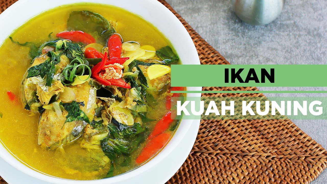 IKAN KUAH KUNING