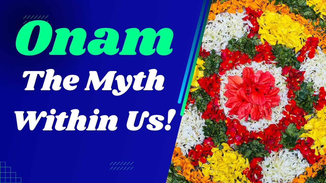 Onam: What Are We Really Celebrating? Mahabali & Vamana: The Battle Inside Us!