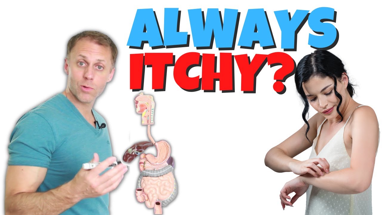 Why Am I Always Itchy (Pruritus)