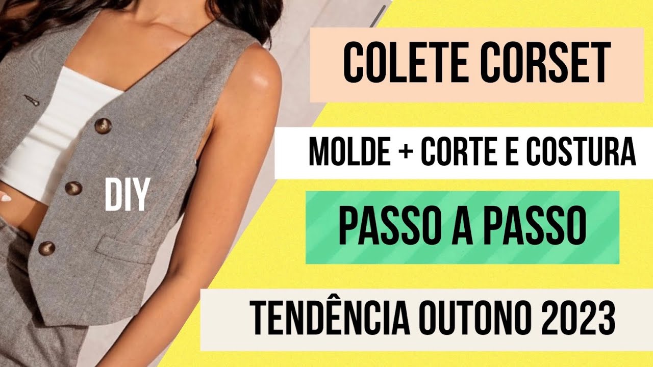 CORTE E COSTURE COLETE CORSET FEMININO SEM MOLDE FÁCIL PARA INICIANTES #passoapasso #costura