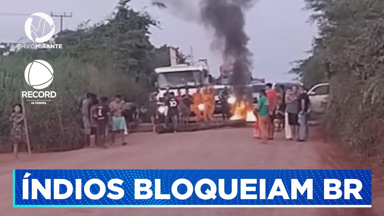 Indígenas bloqueiam Br-230 entre Medicilândia e Uruará no Pará.| Record Altamira - Grupo Mirante