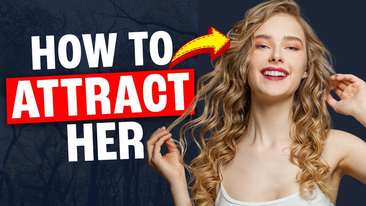 How to Approach & Attract the HOTTEST Women