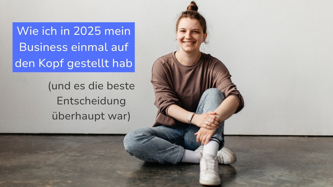Jahresrückblick 2025: Mein Business auf den Kopf gestellt