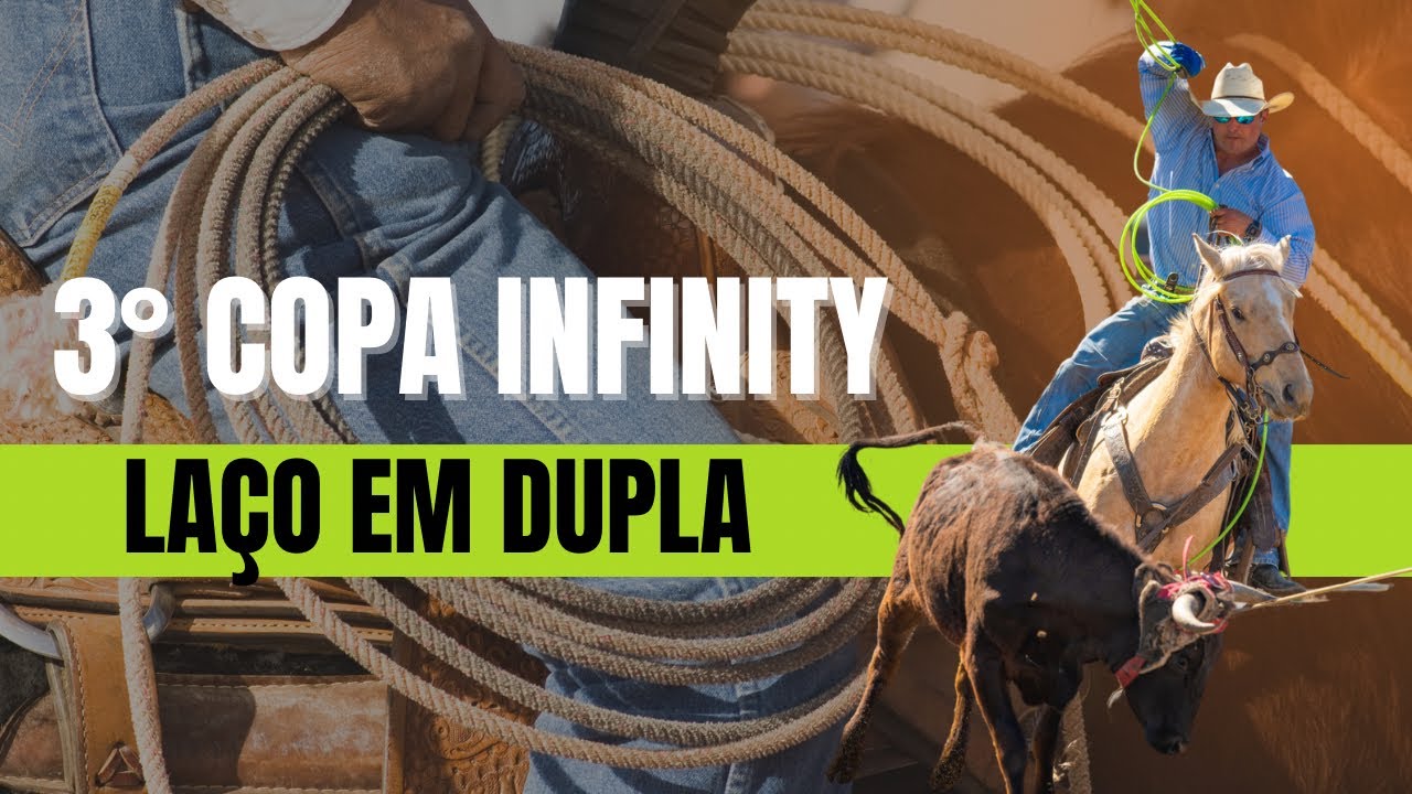 ESPORTE RURAL| 3&ordf; Edi&ccedil;&atilde;o da Copa Infinity de La&ccedil;o em Dupla: As Emo&ccedil;&otilde;es que Marcaram o Evento