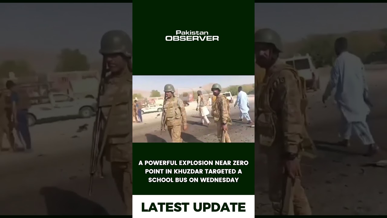 Khuzdar School Bus Attack: 4 Children Martyred | ISPR Blames Indian Proxies | Pakistan Observer
