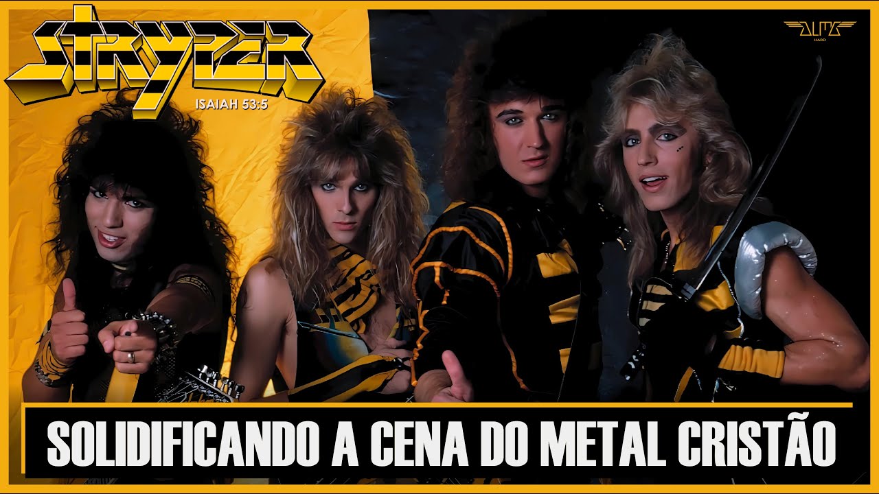STRYPER - HISTÓRIA NO METAL CRISTÃO | ALMA HARD