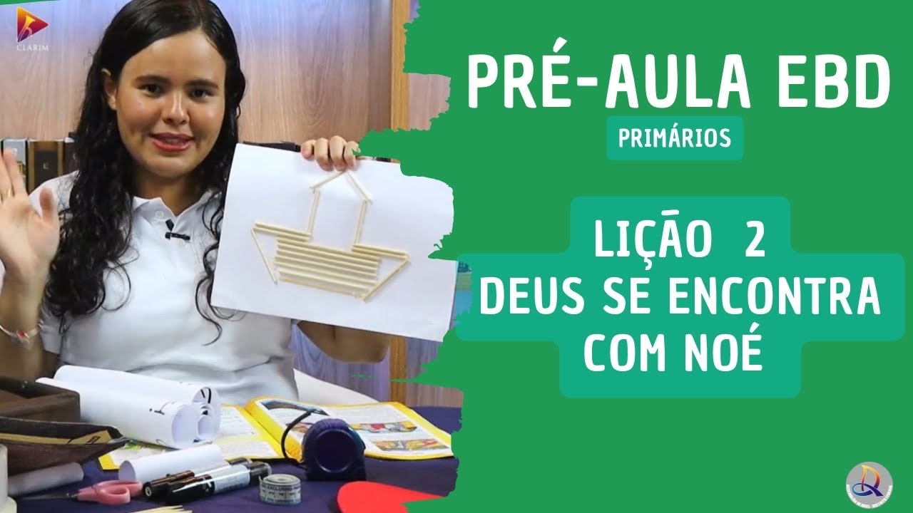 Lição 2 - Primários (7 e 8 anos) - 1º Trim. 2026 - DEUS SE ENCONTRA COM NOÉ - CPAD - EBD