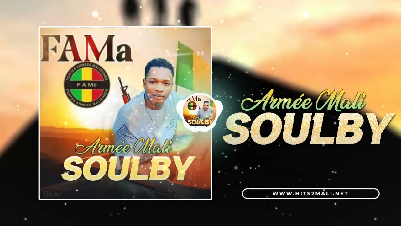 Soulby  - Armée Mali (Son Officiel 2024)