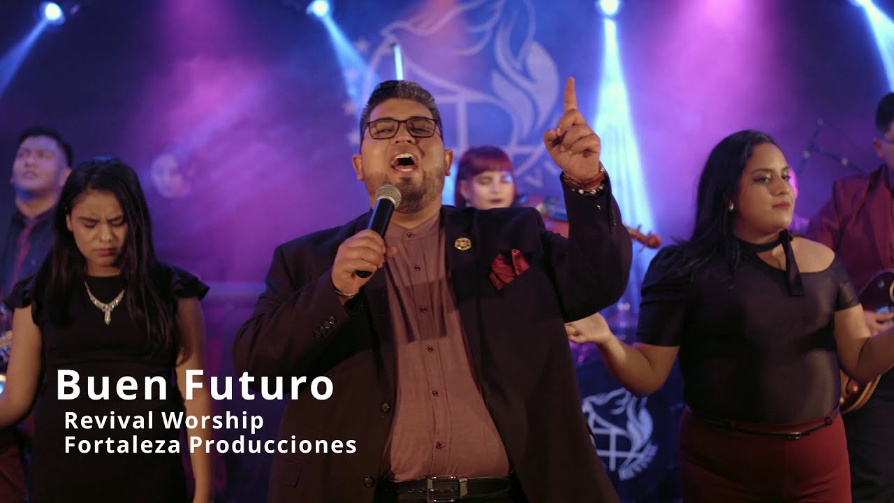 Revival Worship - Buen Futuro (Feat A. Oscar Vergara)