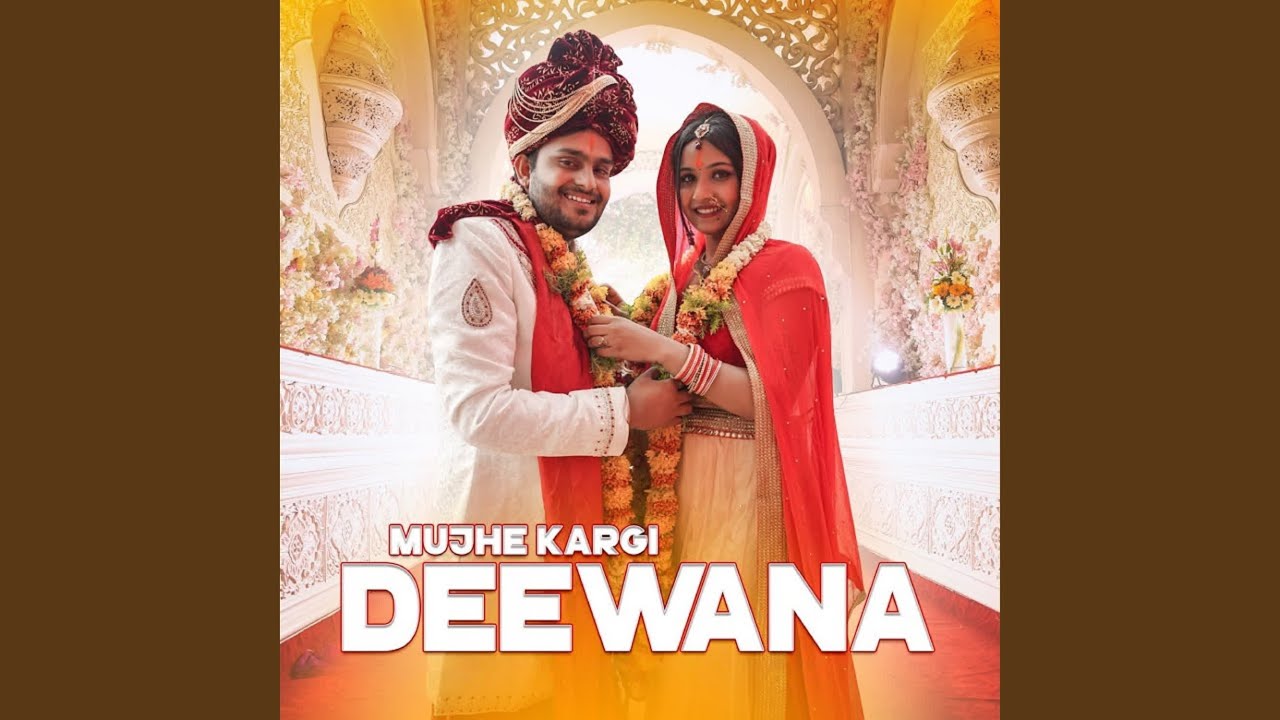 Mujhe Kargi Deewana