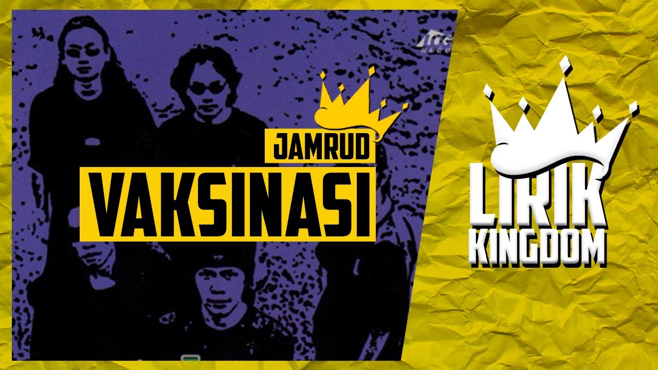 Jamrud - Vaksinasi (1997) (Lirik)