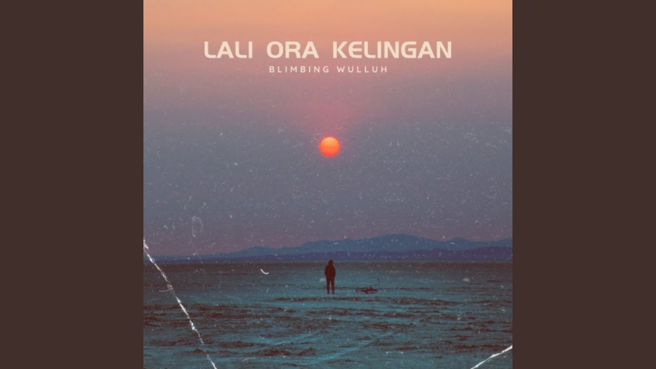 Lali Ora Kelingan