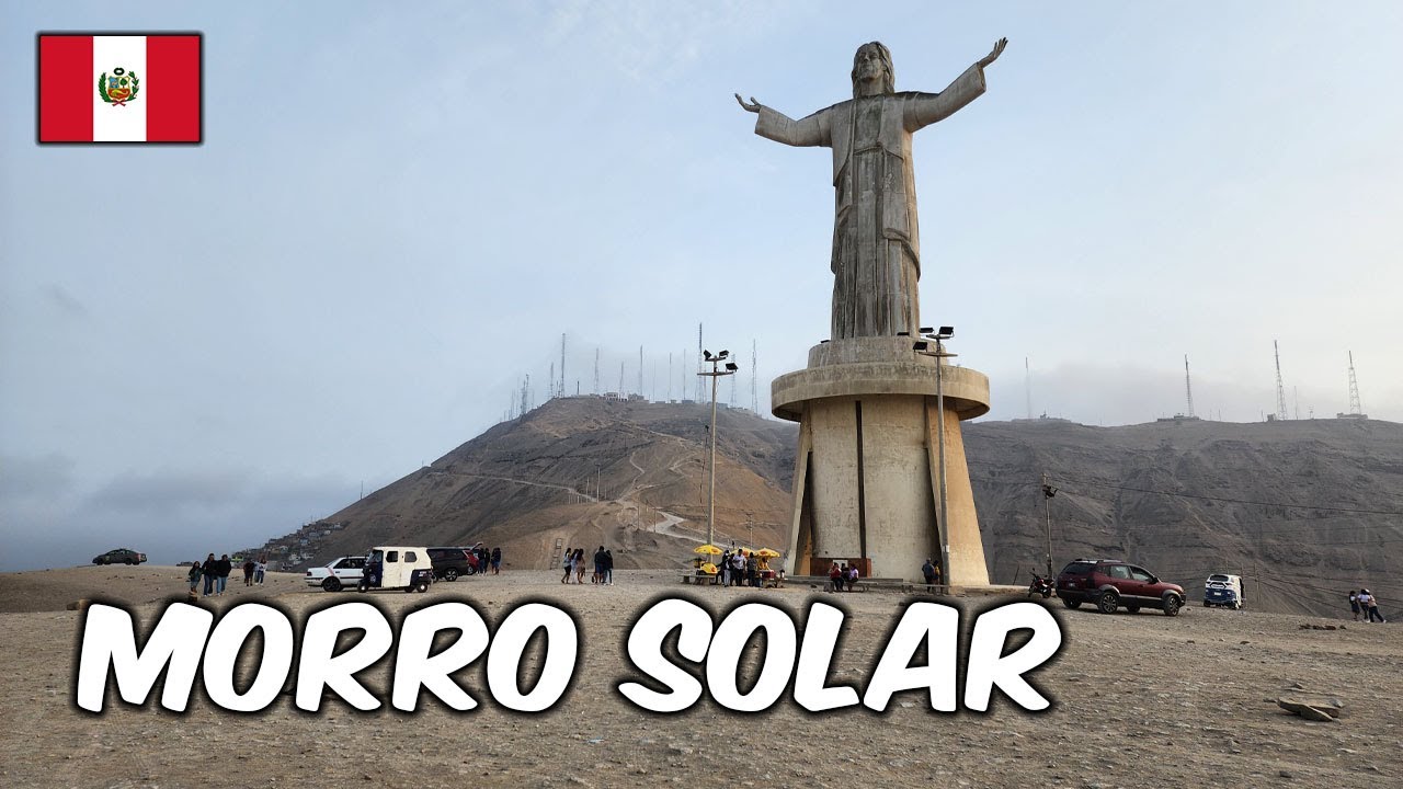 Morro Solar Chorrillos - Lima, Peru 🇵🇪
