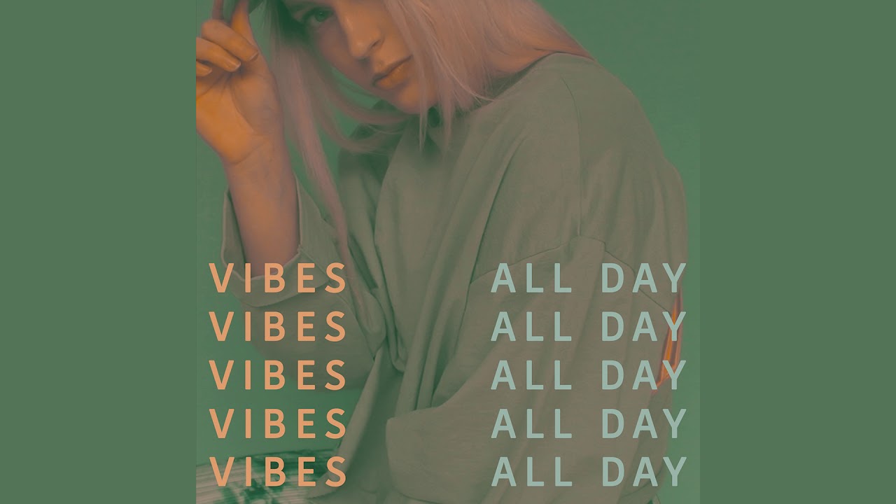 VIBES - All Day (Full Album)