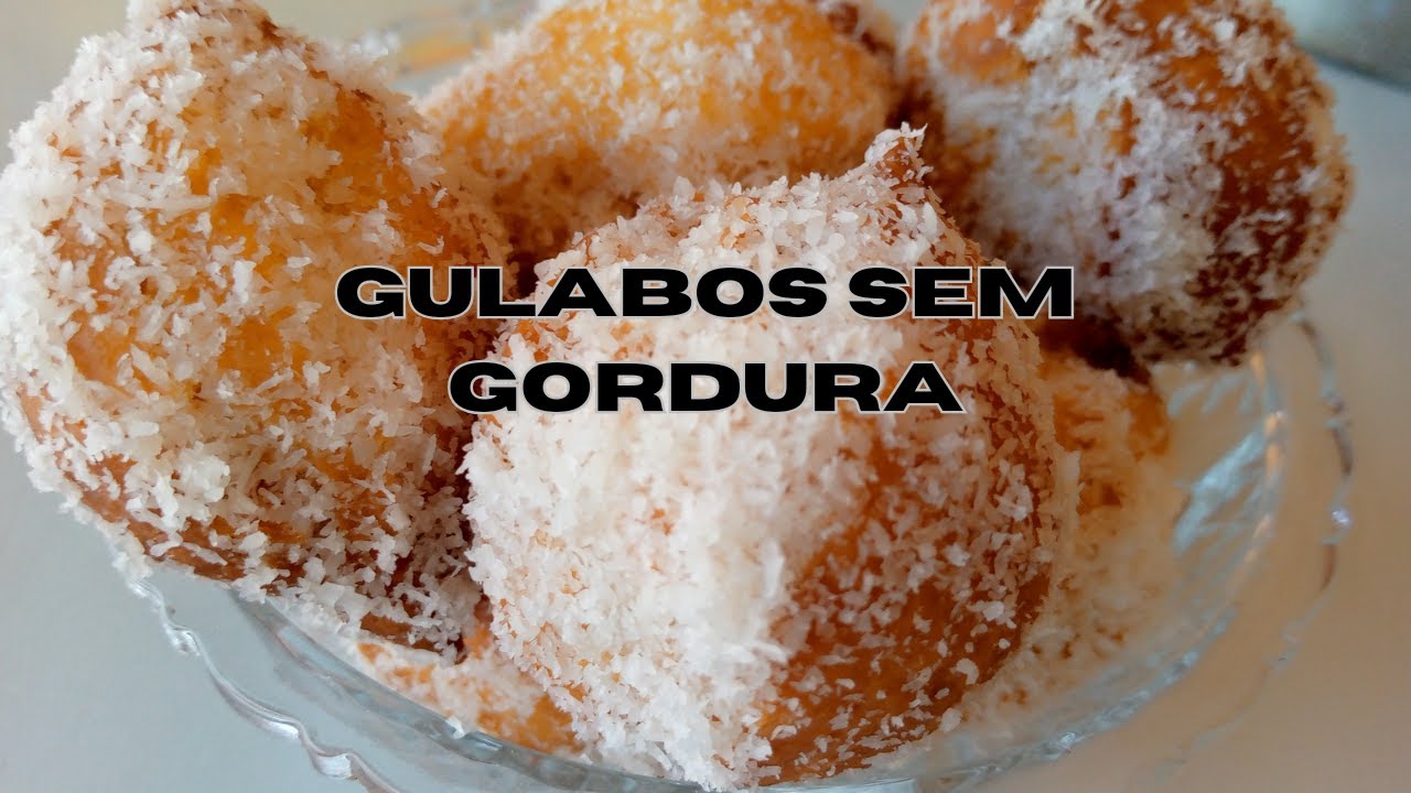 #Gulabos sem manteiga nem óleo(#gulabjamunrecipe)