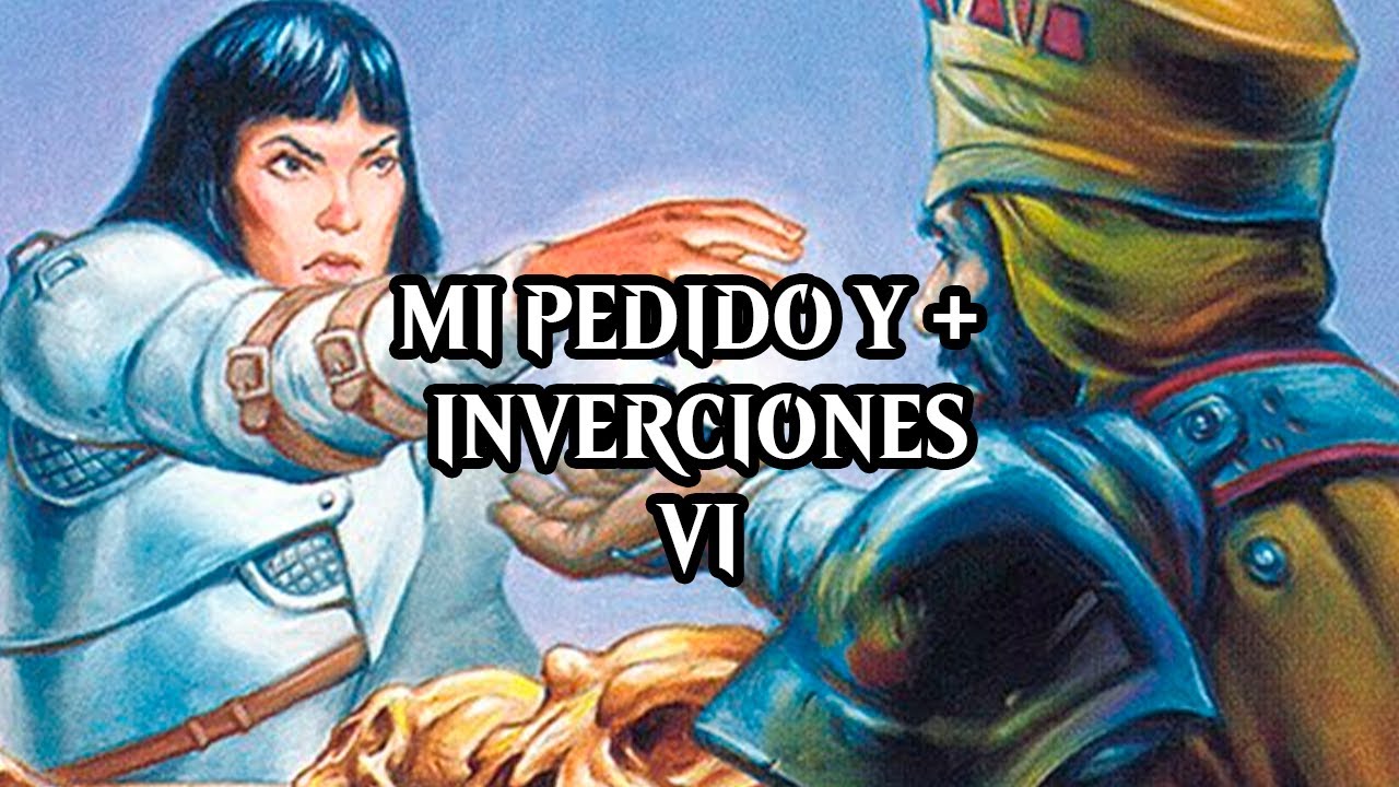 Mi Pedido VI:  Inversiones que salen bien (por fin) y cartas para mi colección MTG