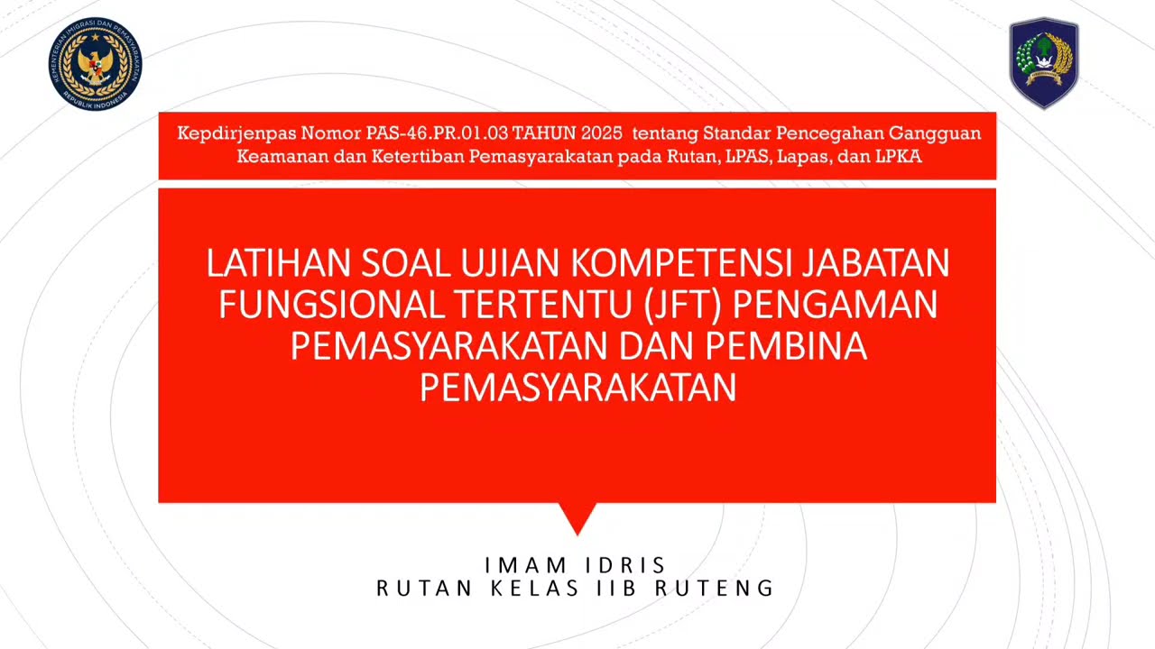 LATIHAN SOAL UJIAN KOMPETENSI (UKOM) JFT PENGAMAN PEMASYARAKATAN TAHUN 2025