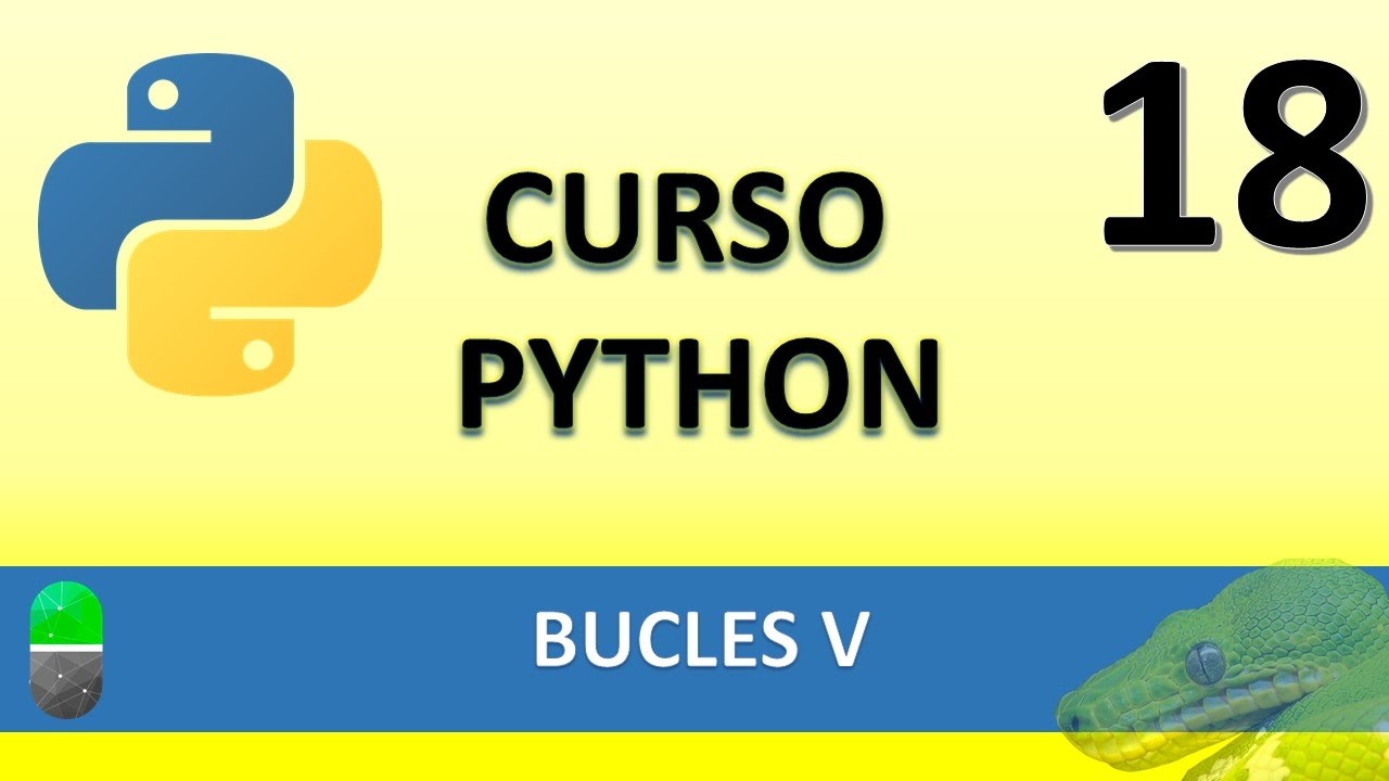 Curso de Python. Bucles V  Continue, pass y else. Vídeo 18
