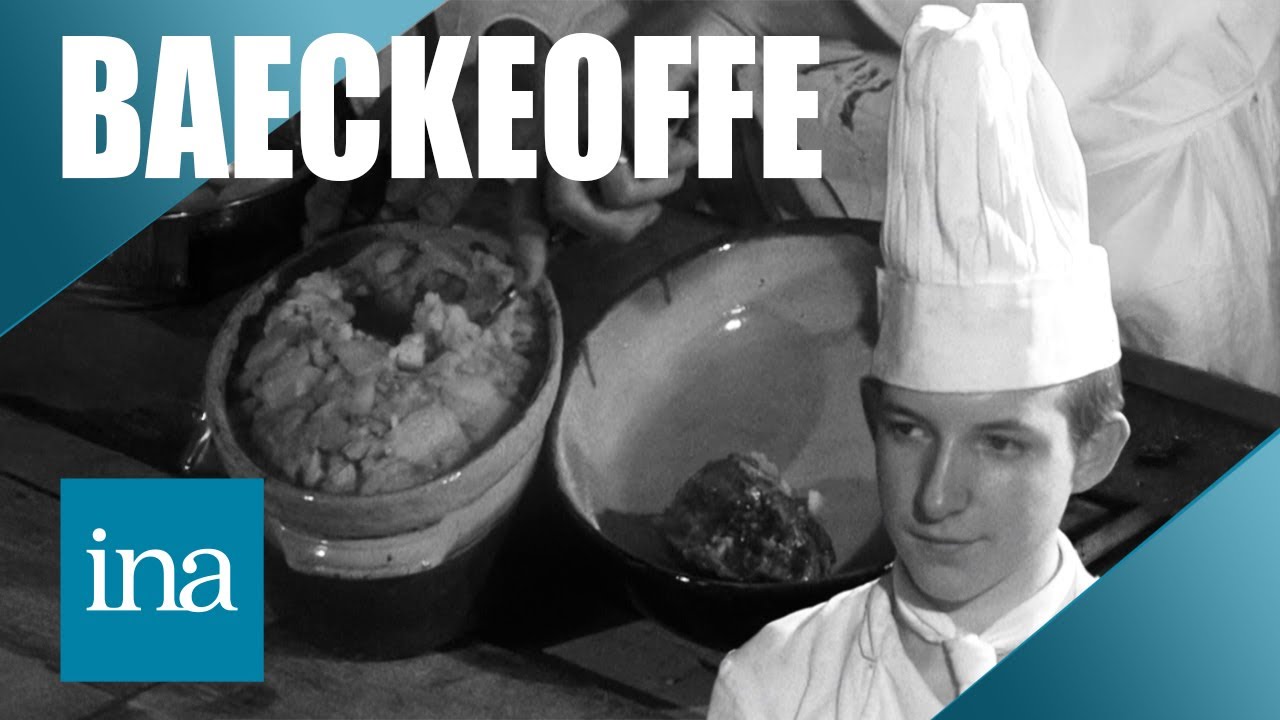 Recette Alsacienne : le baeckeoffe, le plat mijot&eacute; au vin blanc | INA Les Recettes Vintage