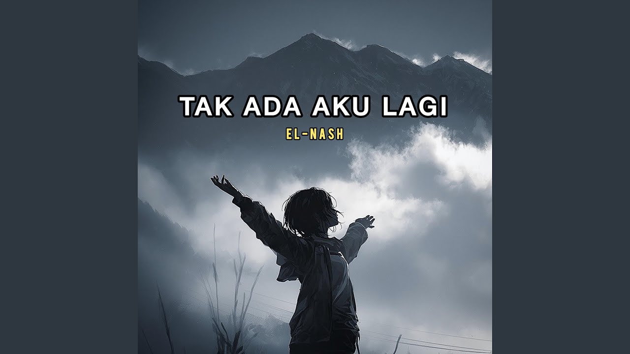 Tak Ada Aku Lagi (Original)