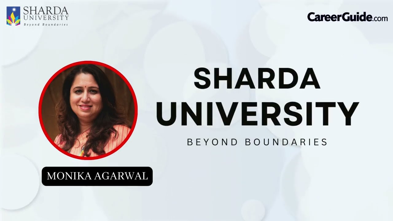 SHARDA UNIVERSITY | CAMPUS LIFE 2023| COLLEGE REVIEW BY MONIKA AGARWAL | CAREERGUIDE.COM