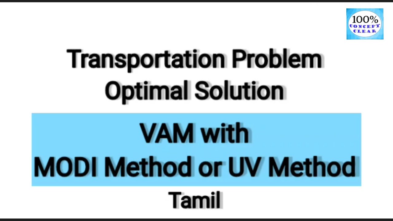 Transportation Problem|Optimal solution|VAM & MODI Method|Non-Degenerate|Operational Research |Tamil