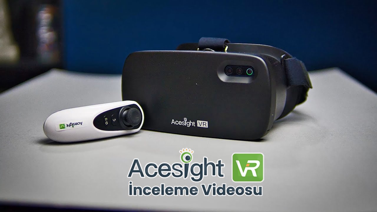 Az Görenler İçin Yepyeni Gözlük Teknolojisi: Acesight VR ile Görme Deneyimi Değişiyor!