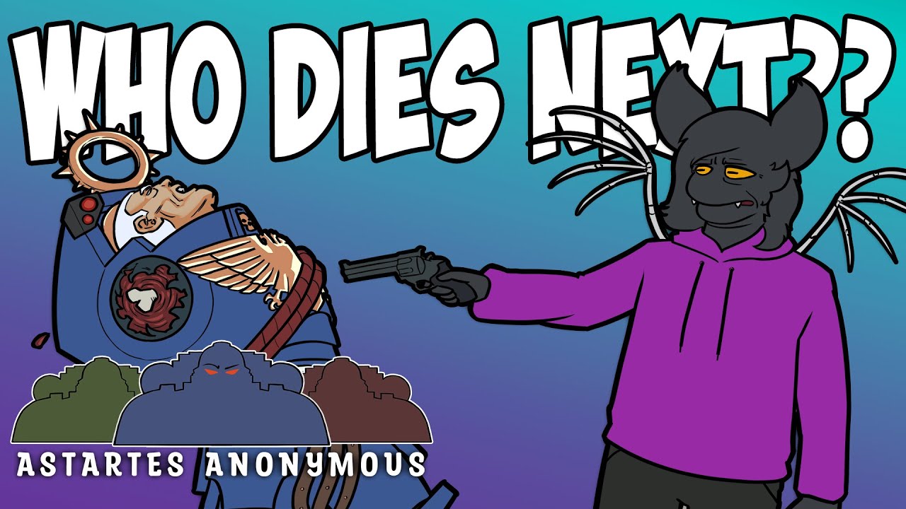 MISHMASH On Who Should Die Next? | Astartes Anonymous Podcast #60