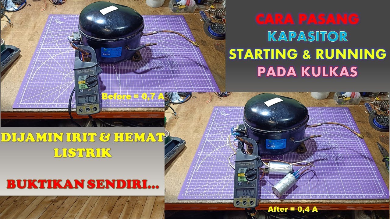Pasang Kapasitor Starting & Running Pada Kulkas || Anti Macet & Irit Listrik
