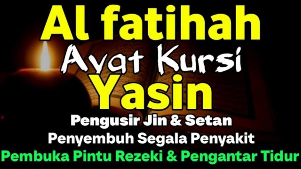Bismillah 🤲Surah Yasin & Ayat Kursi Pengusir Setan & Penyembuh Segala Macam Penyakit, Ngaji Merdu I