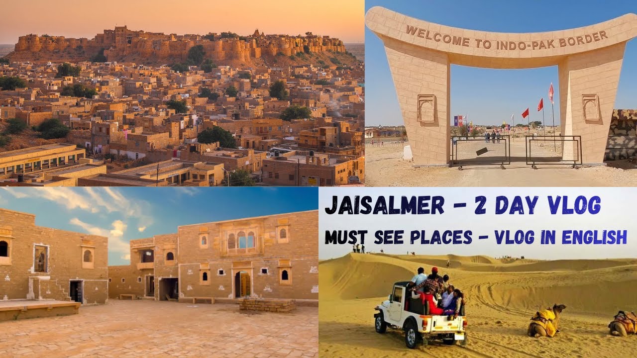 Jaisalmer Vlog 2 days | Forts, Havelis, Desert Safari & Longewala Indo-Pak Border | Vlog in English