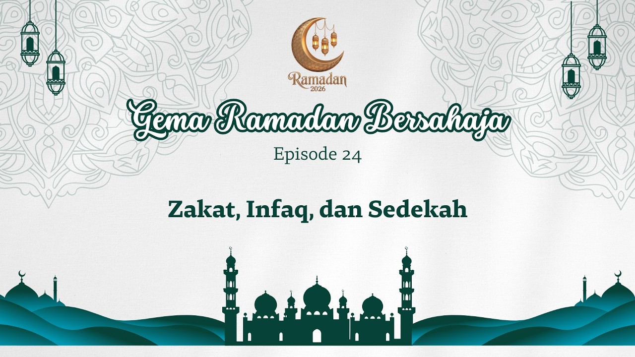 GEMA RAMADAN BERSAHAJA (Episode 24)