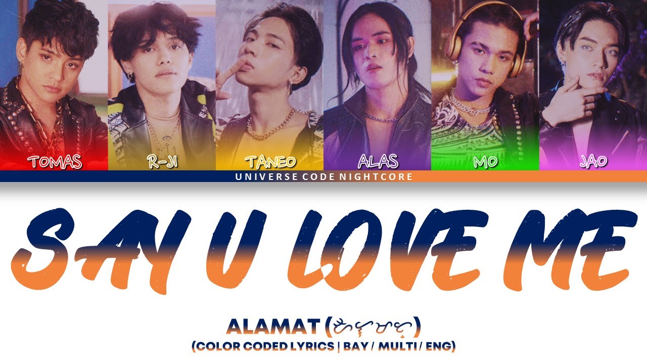 ALAMAT - 'SAY U LOVE ME' (Color Coded Lyrics)