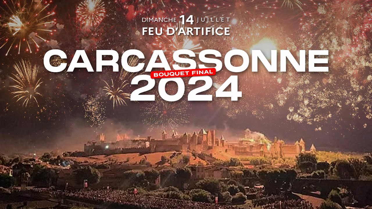 2024 Feu d'Artifice Carcassonne - Bouquet Final