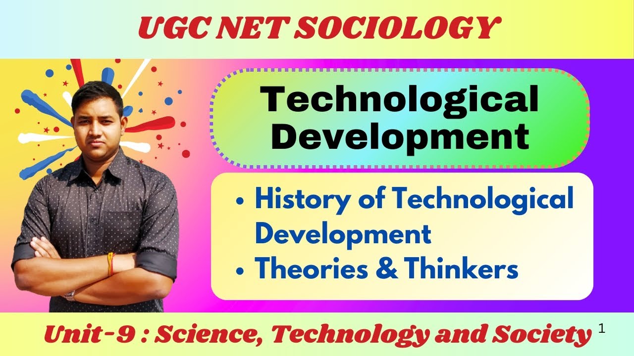 UGC NET Sociology | Unit 9 | Technological Development | History, Theories and Thinkers