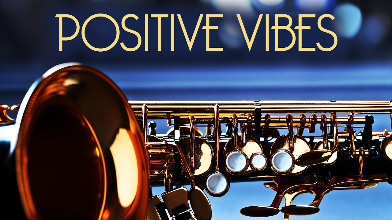 Feel Good Jazz | Uplifting & Relaxing Jazz Music for Work, Study, Play | Jazz Saxofon