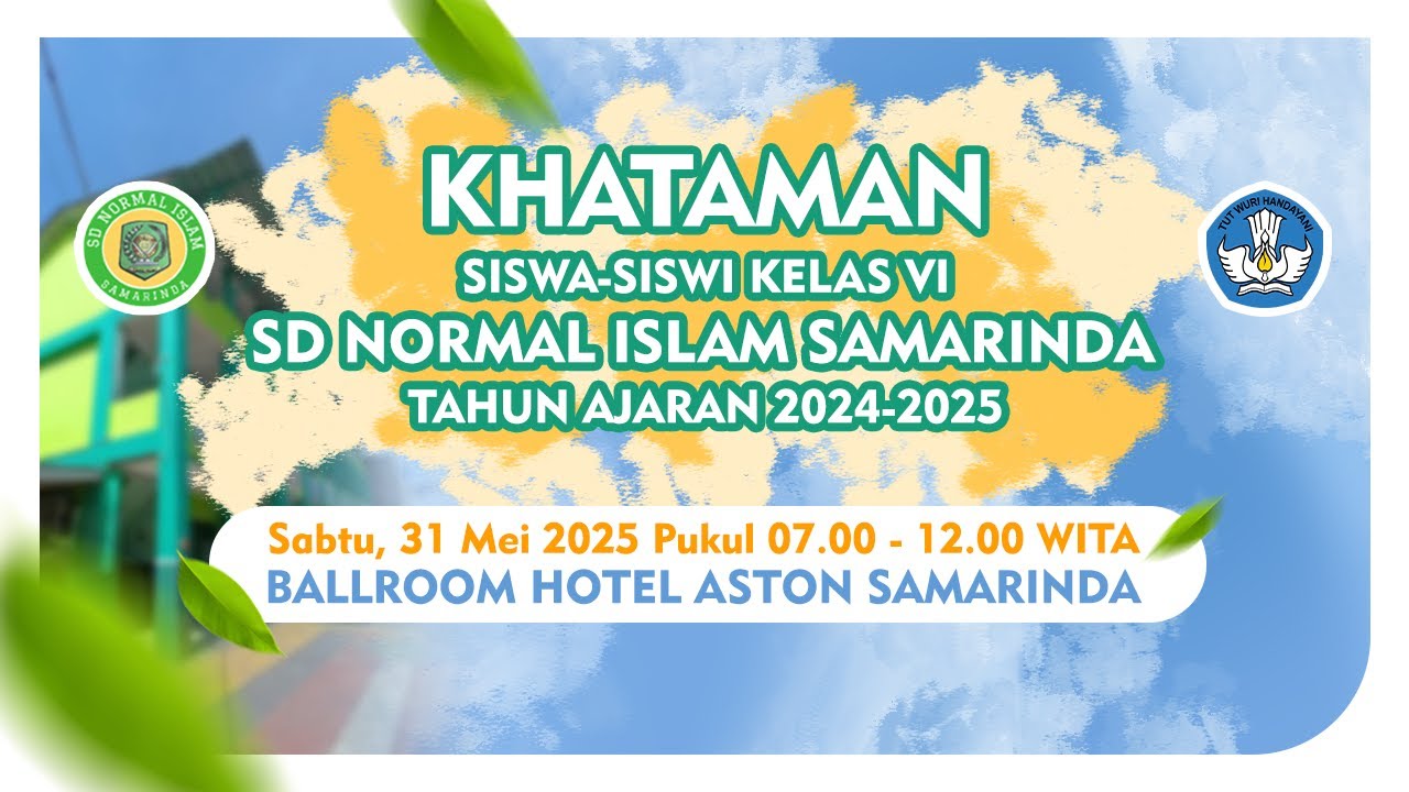 🔴 LIVE PELEPASAN SISWA SISWI SD NORMAL ISLAM SAMARINDA