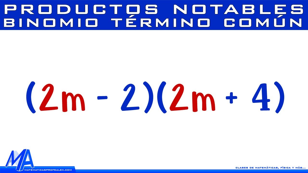 Productos notables | Binomio con término común