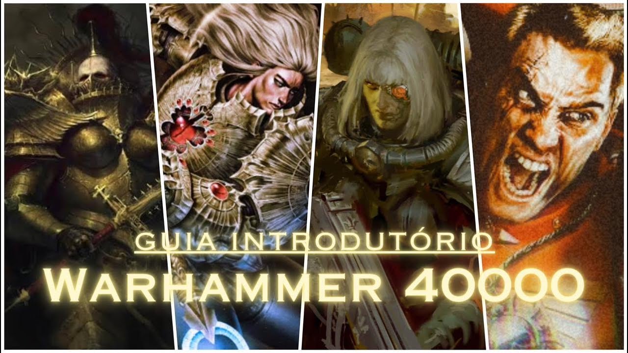 Warhammer 40K - Guia Introdutório