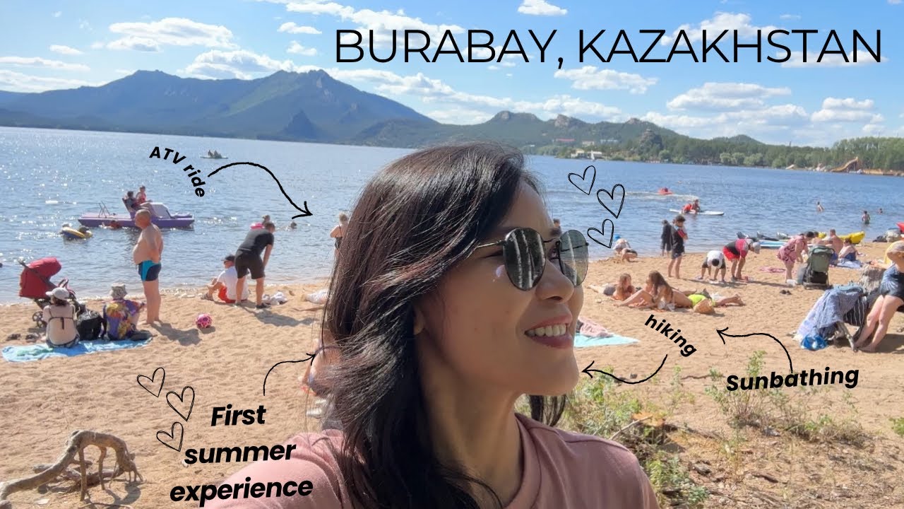 Exploring Burabay, Kazakhstan - Hiking & Beach Vibes
