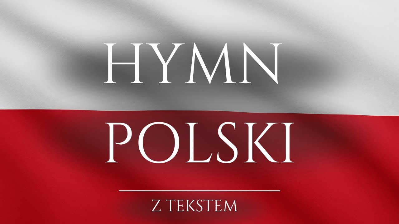 Hymn Polski z tekstem 🇵🇱 Mazurek Dąbrowskiego | Hymn RP &ndash; Wszystkie 4 zwrotki