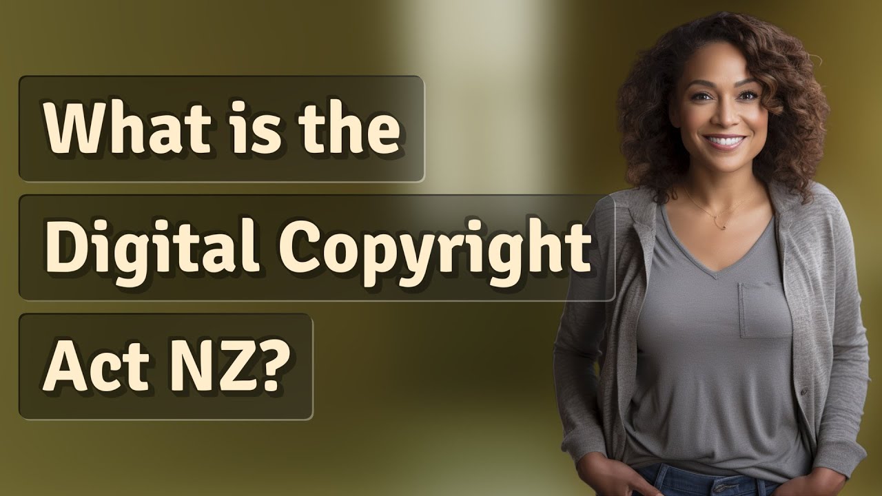 What is the Digital Copyright Act NZ?