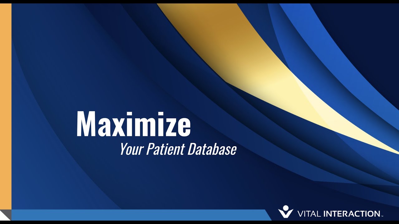 How to Maximize Your Patient Database